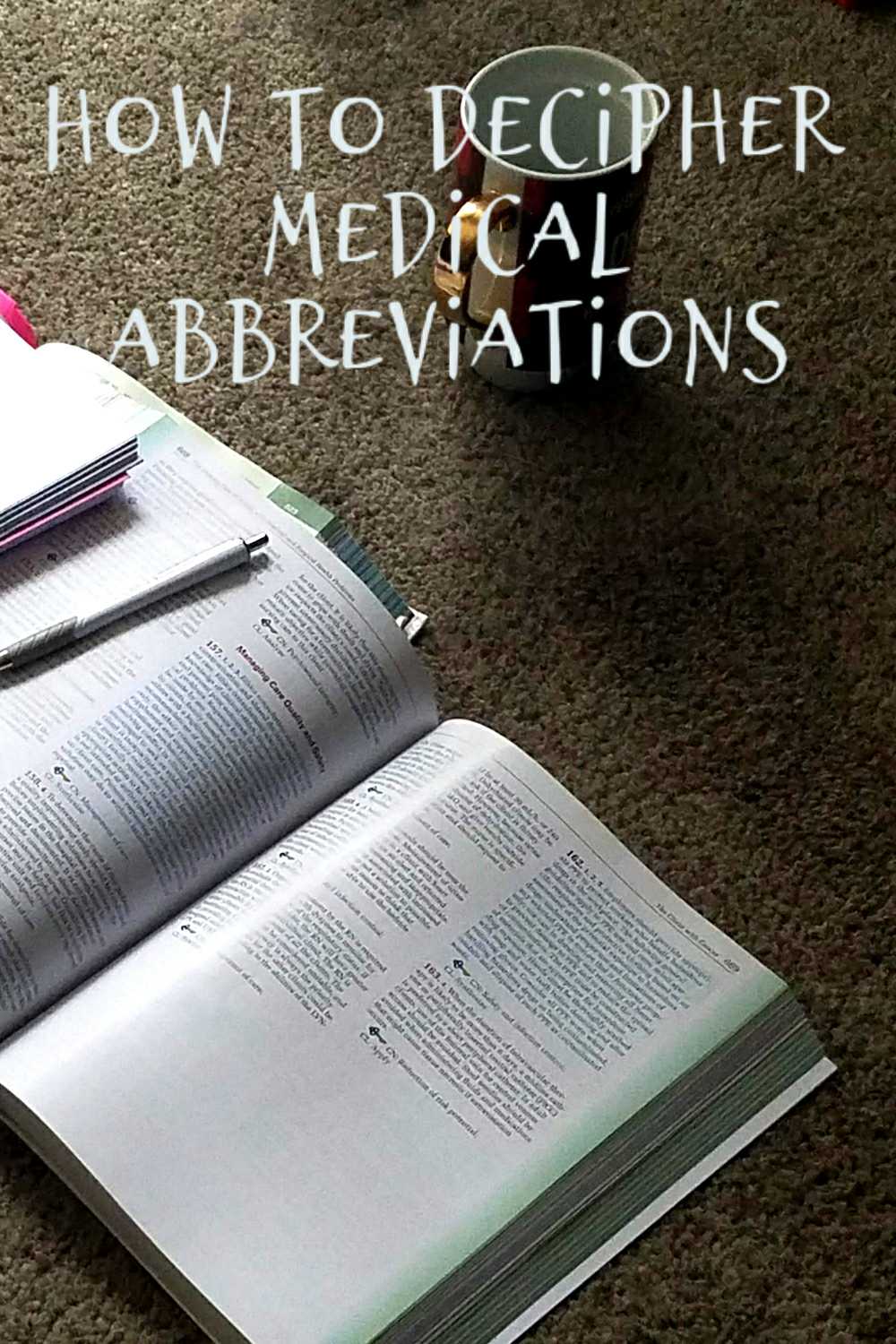 How To Decipher Medical Abbreviations | The Novel Nurse